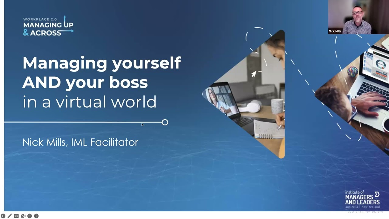 Managing yourself AND your boss in a virtual world | Nick Mills